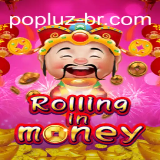 Exploring the Exciting World of RollingInMoney at POPLUZ.COM